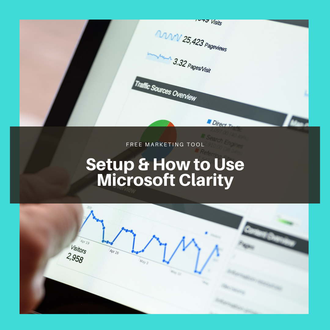 Setup and How to Use Microsoft Clari
